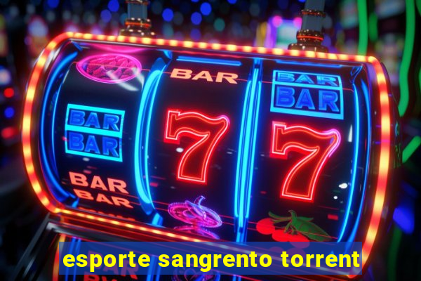 esporte sangrento torrent